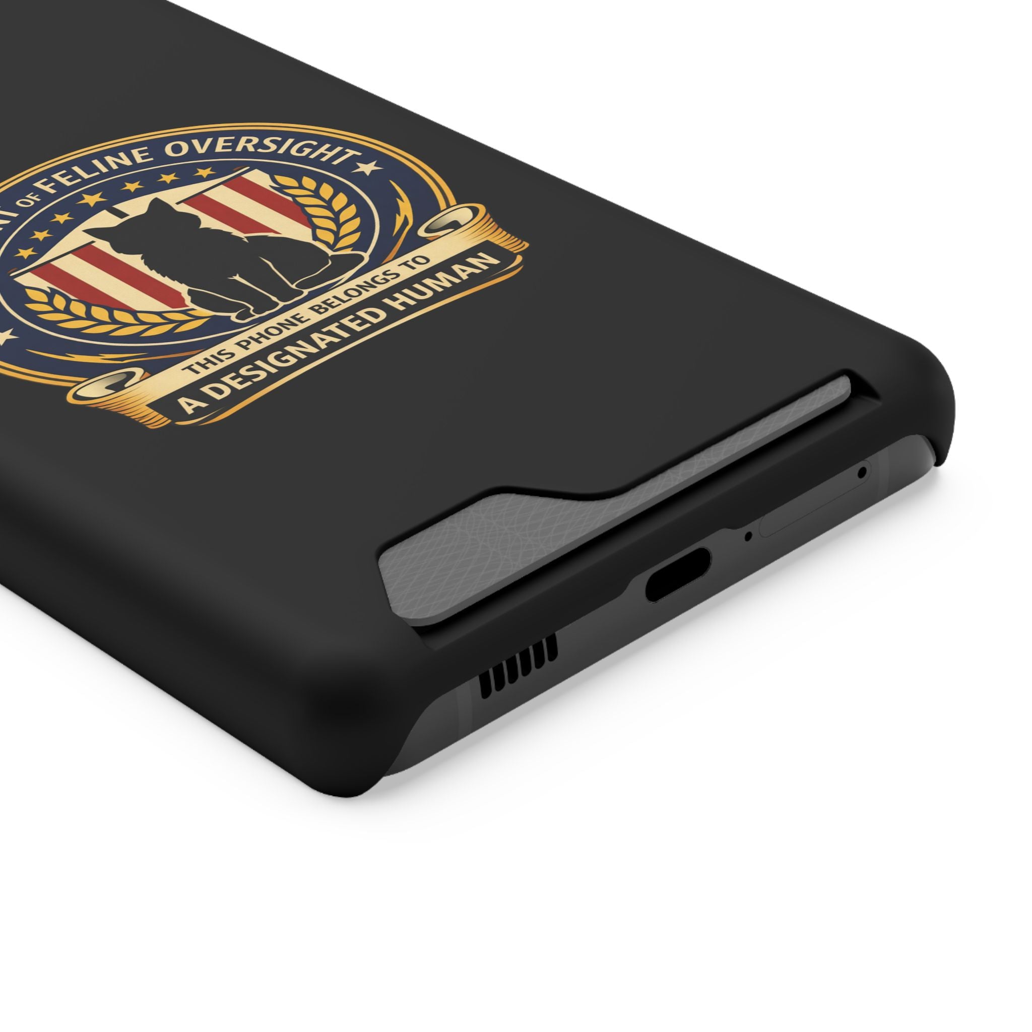 Department of Feline Oversight Samsung Galaxy Case – “Designated Human” Cat Seal, Slim Protective Case with Card Slot