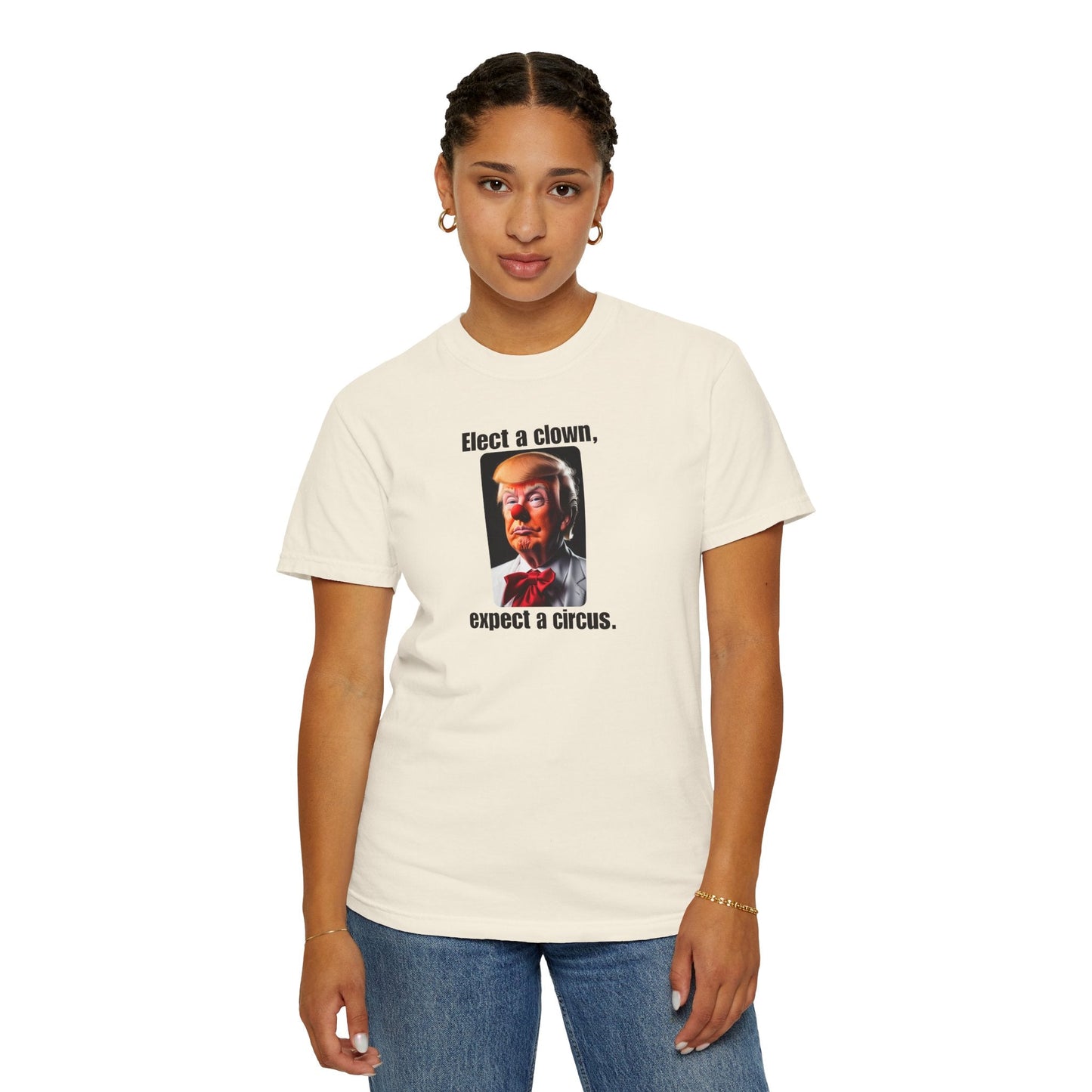 Humorous Political T-Shirt - 'Elect a Clown, Expect a Circus' Printify