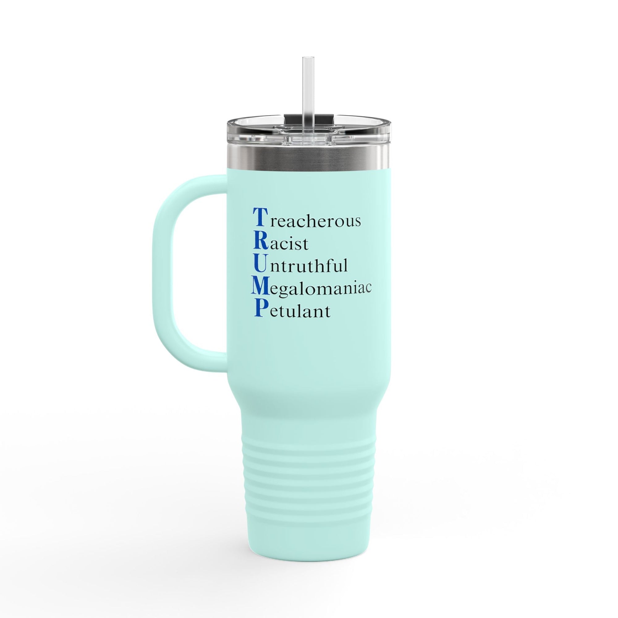 Anti-Trump Acronym 40oz Travel Mug Printify