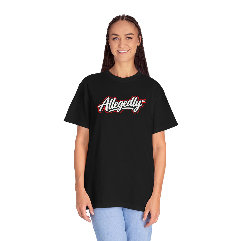 Allegedly™ Garment-Dyed T-Shirt | Funny Sarcastic Graphic Tee