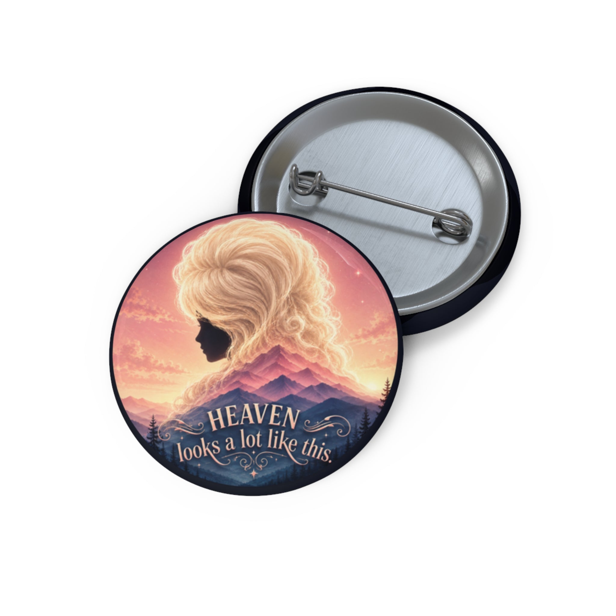 Heaven Looks a Lot Like This Pinback Button | Mountain Glam Pin | Appalachian-Inspired Button
