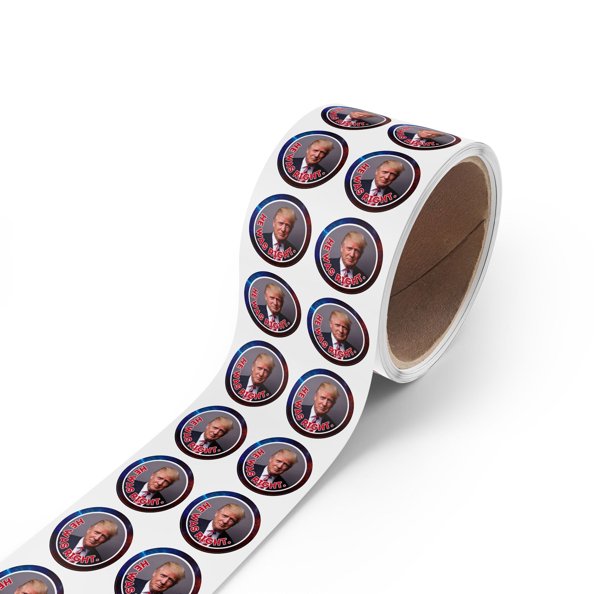 Political Round Sticker Labels – "He Was Right"
