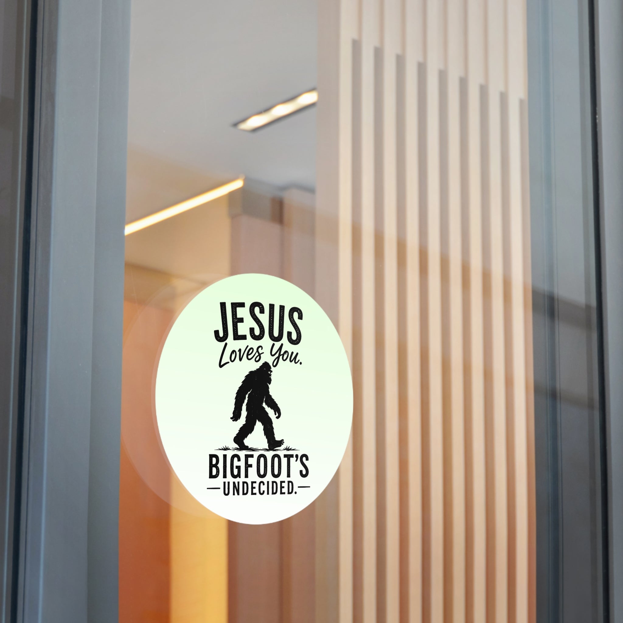 Jesus Loves You. Bigfoot’s Undecided. Vinyl Sticker