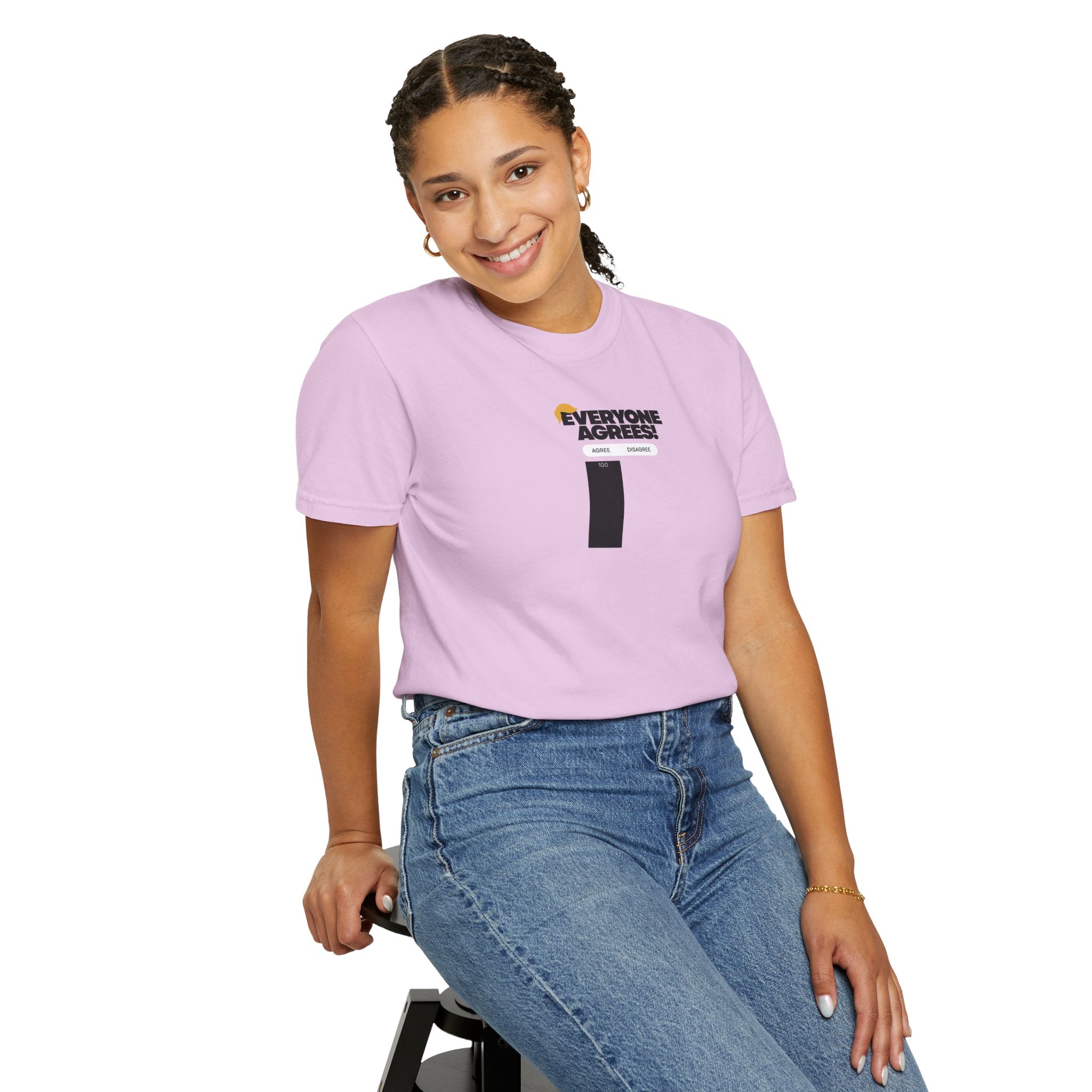 Everyone Agrees – Garment-Dyed Unisex T-Shirt