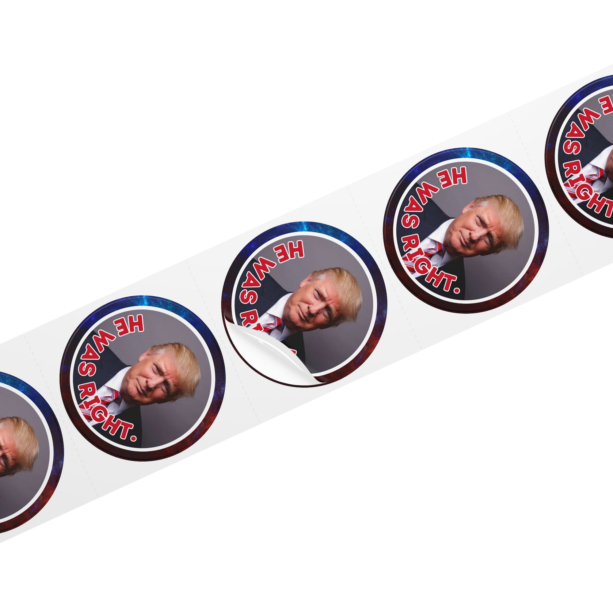 Political Round Sticker Labels – "He Was Right"
