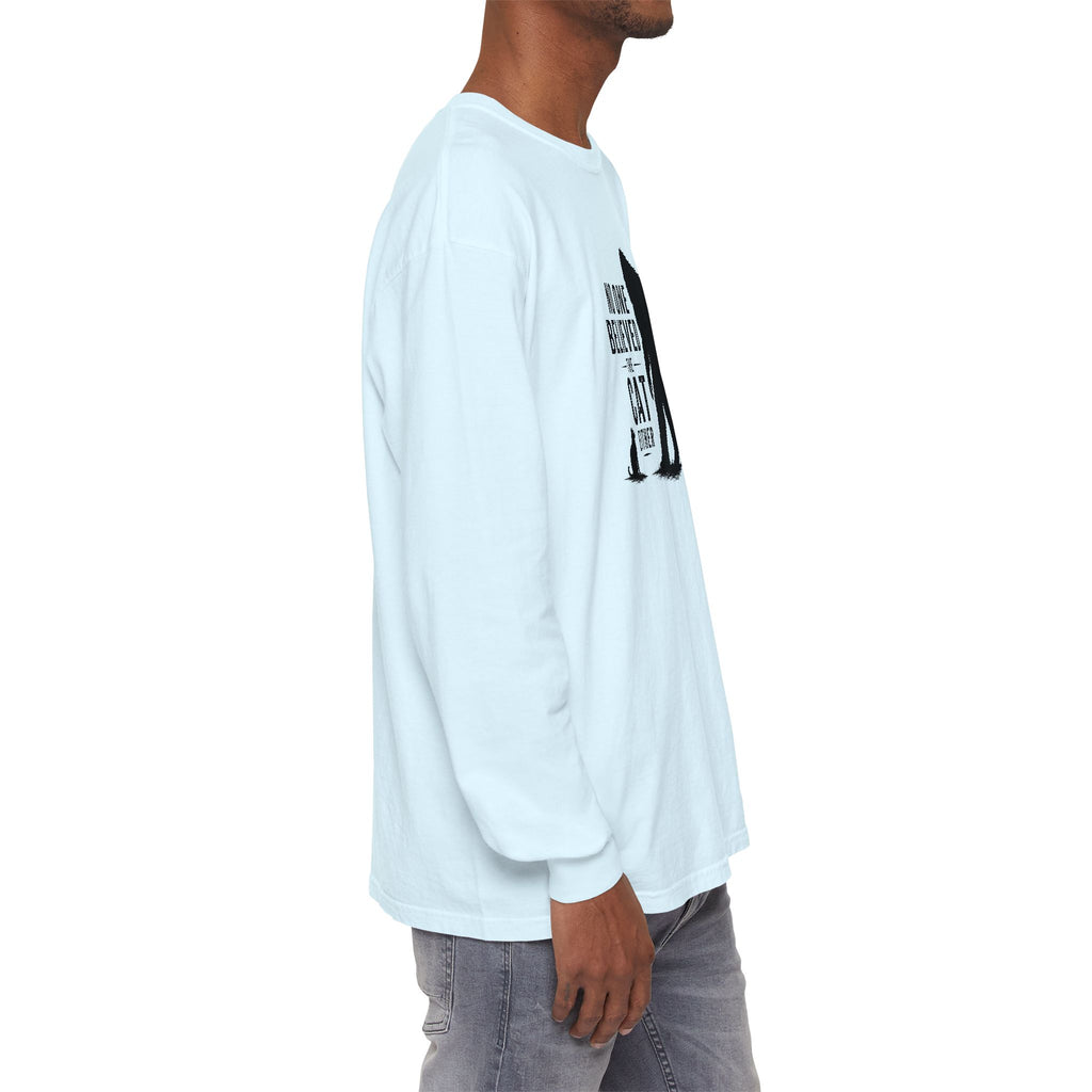 No One Believed the Cat Either Long Sleeve Shirt