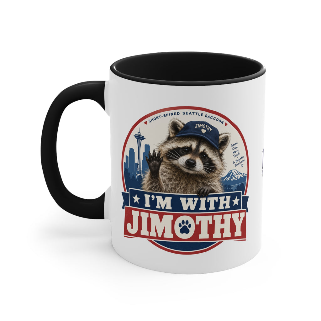 I’m With Jimothy Raccoon Accent Coffee Mug