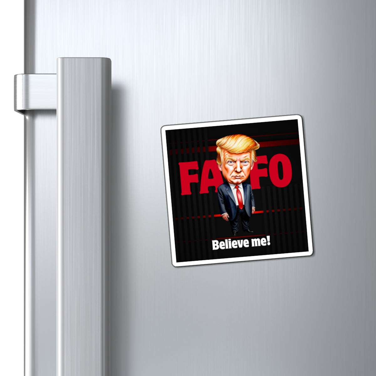 FAFO Funny Trump Magnet