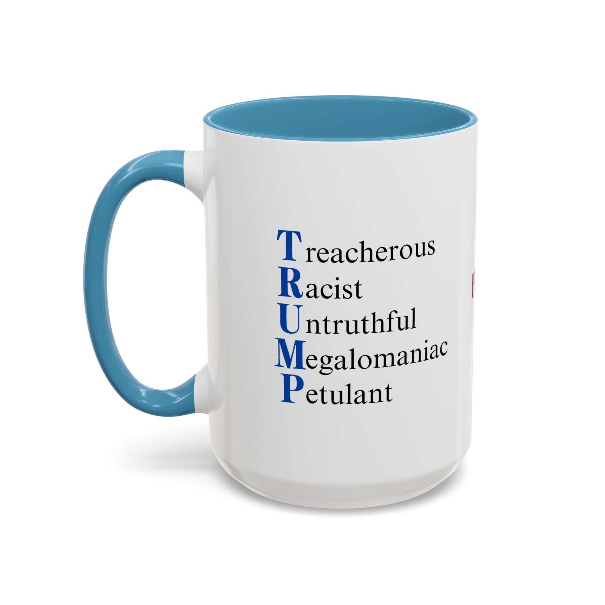 Anti-Trump Acronym Coffee Mug 11oz & 15oz Printify