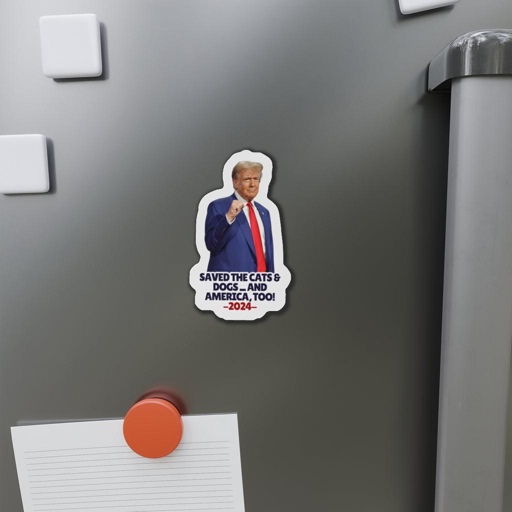Trump Saved the Cats & Dogs Die-Cut Magnets