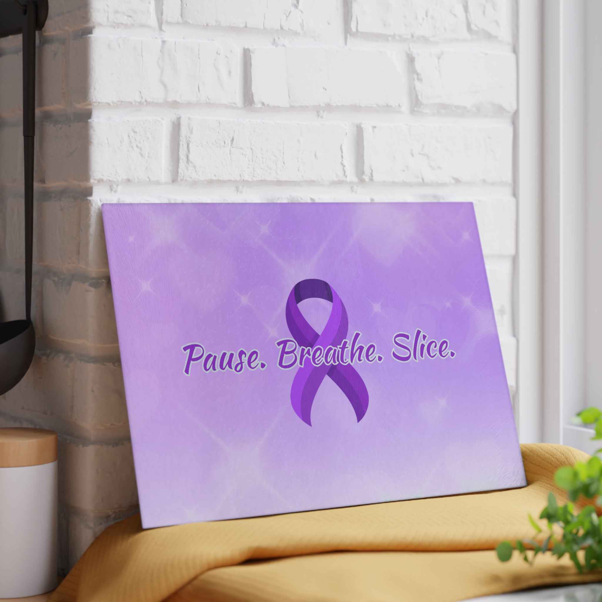 Pause Breathe Slice Epilepsy Awareness Glass Cutting Board – Purple Ribbon Kitchen Board