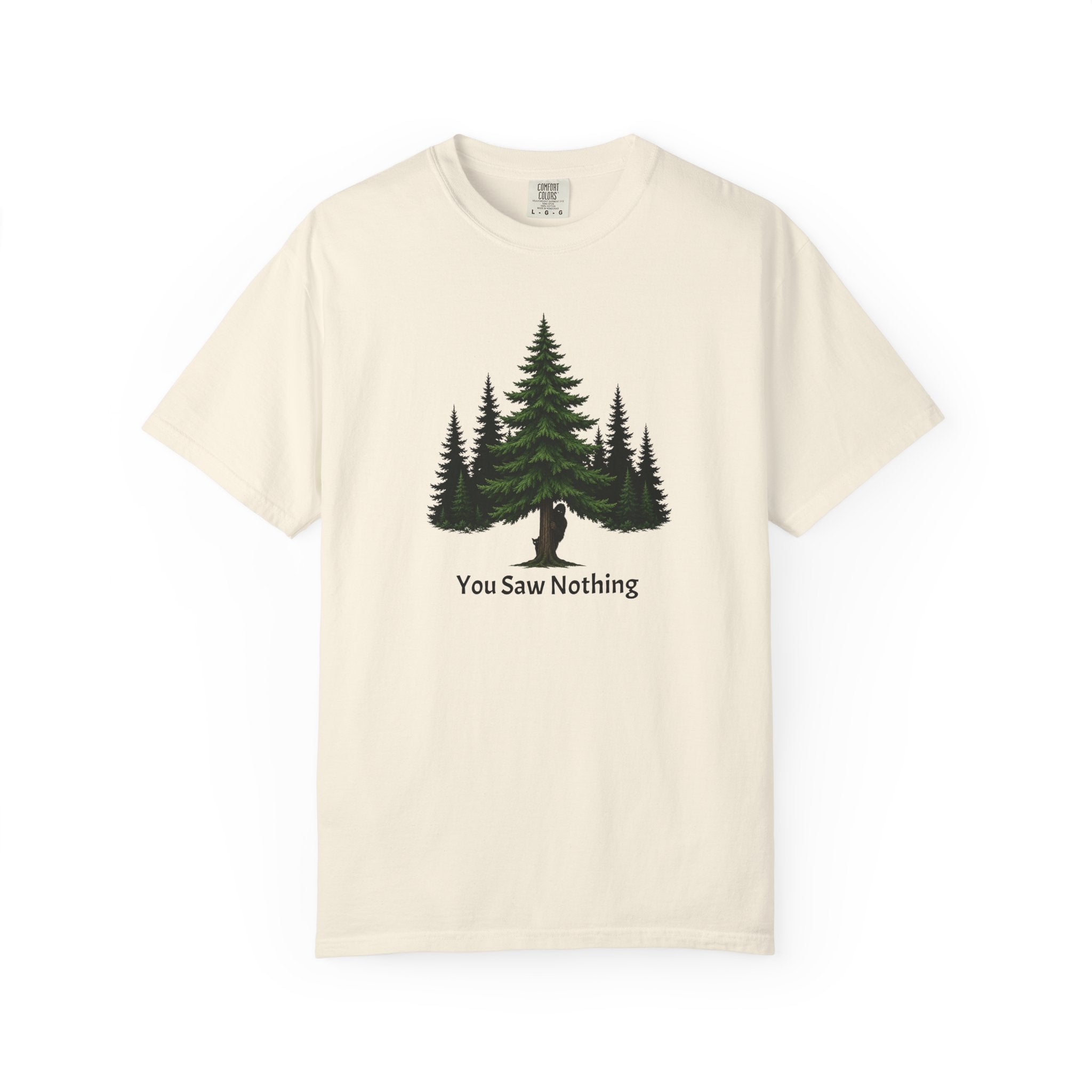 You Saw Nothing Bigfoot & Cat Garment-Dyed T-Shirt