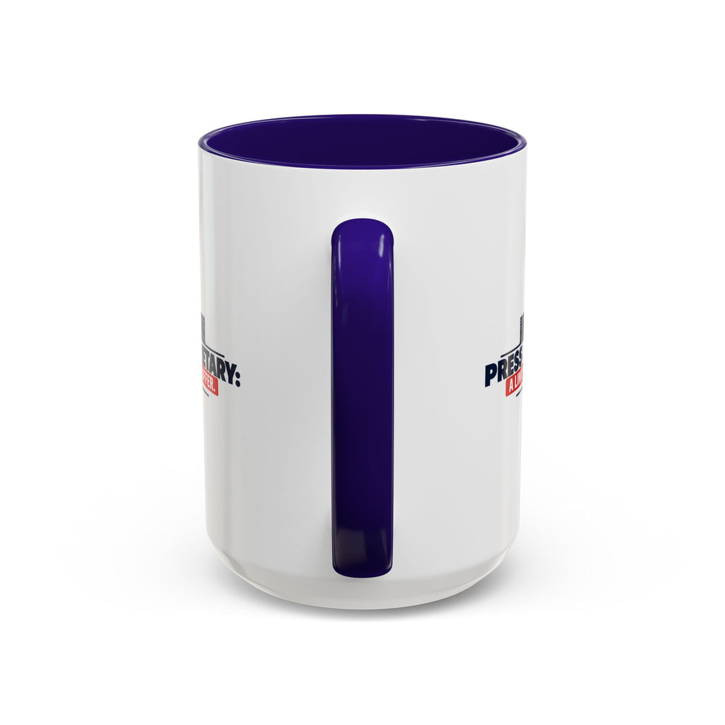 Press Secretary: A Limited-Time Offer Mug | Funny Political Humor Coffee Cup | 11 oz & 15 oz