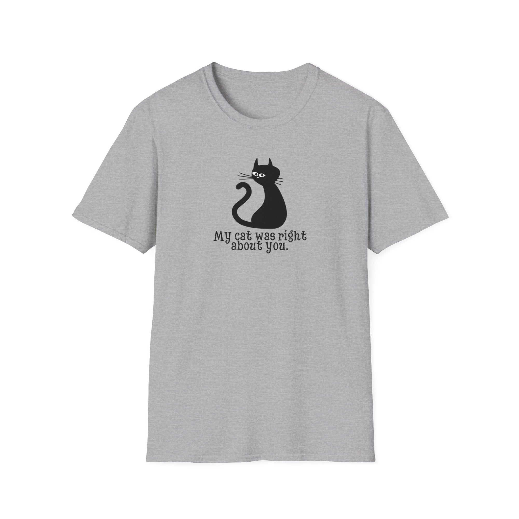 Cat Was Right Unisex Softstyle T - Shirt - T - Shirt - Epileptic Al’s Shop