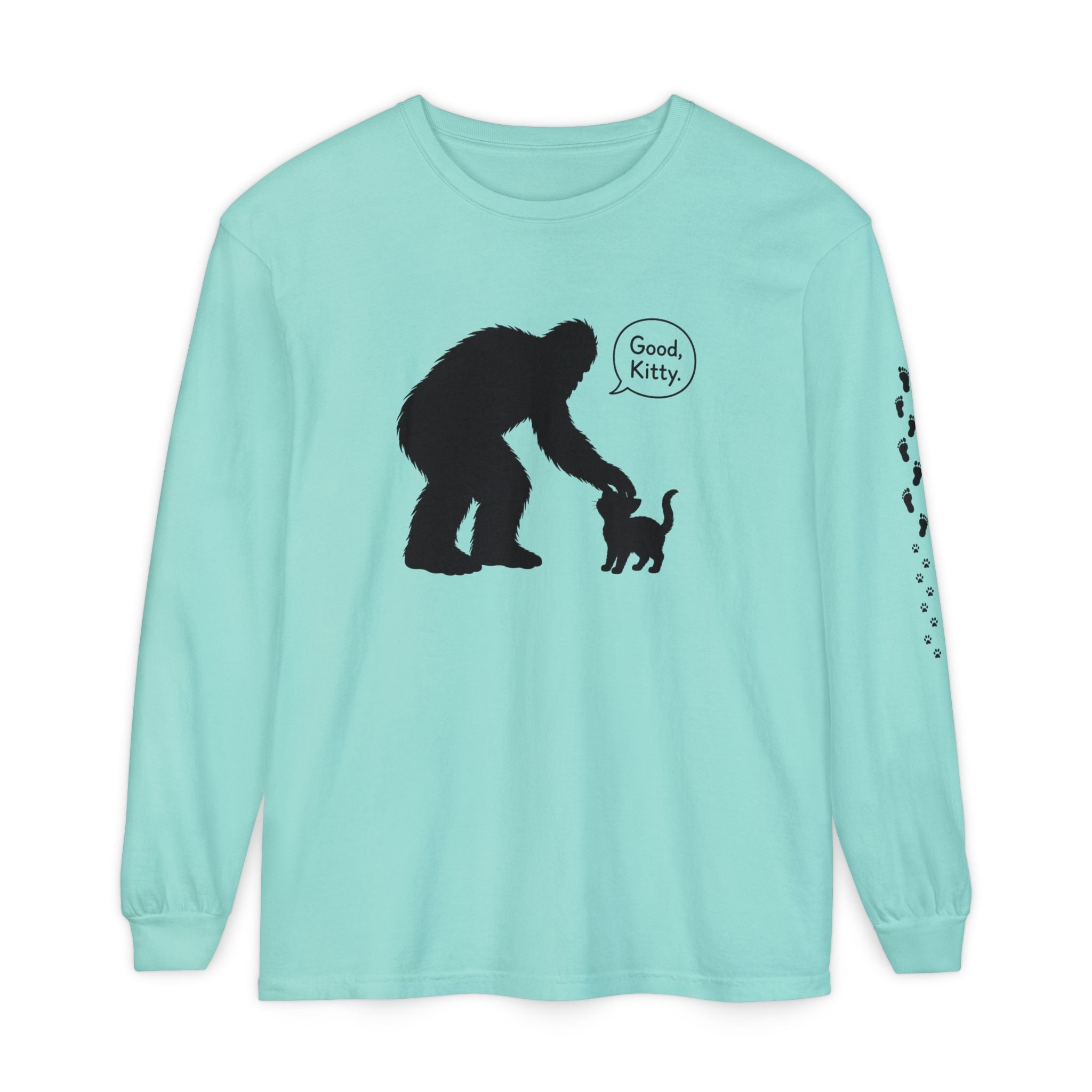 Bigfoot & Kitty “Good, Kitty.” Long Sleeve Shirt