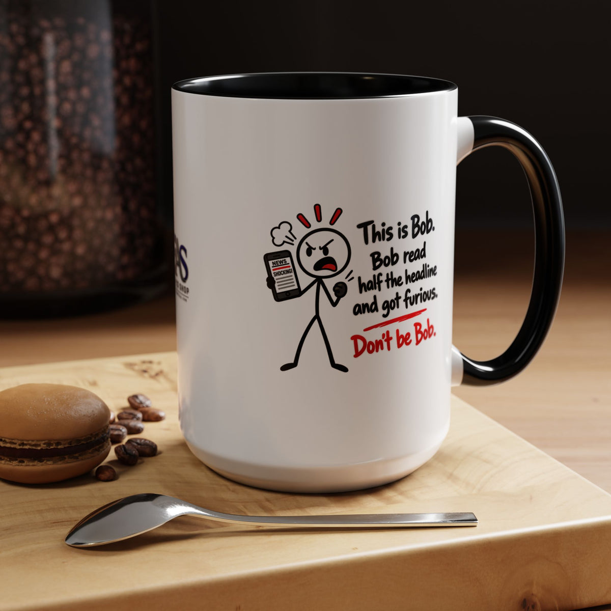 Don’t Be Bob Headline Mug | Funny Social Media & True Crime Coffee Mug (11, 15oz)