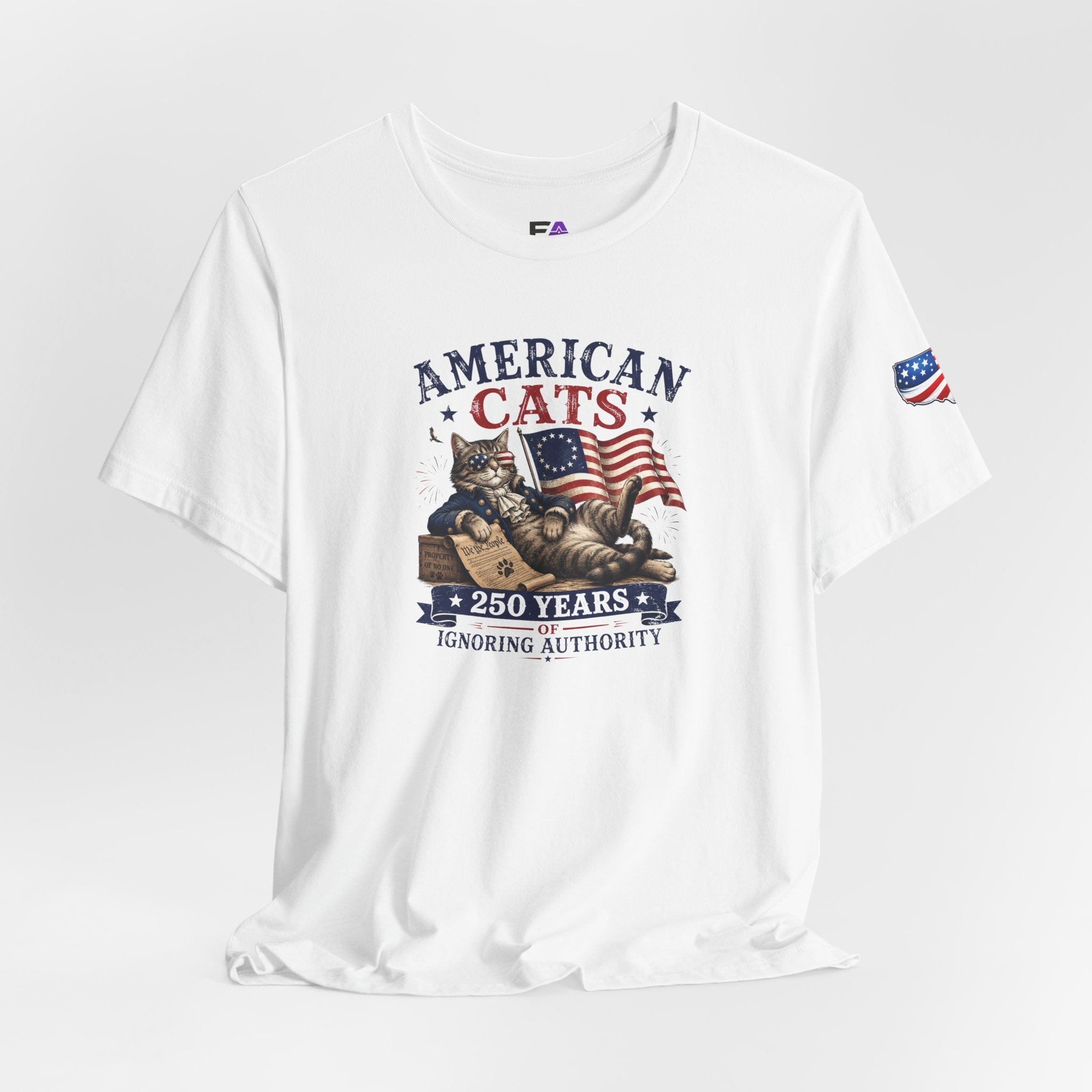 American Cats: 250 Years of Ignoring Authority Patriotic T-Shirt