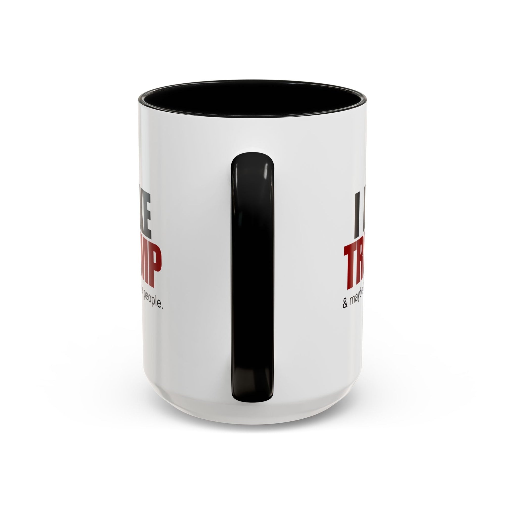 I Like Trump Accent Coffee Mug - 11oz & 15oz | Fun Political Gift for Fans Printify