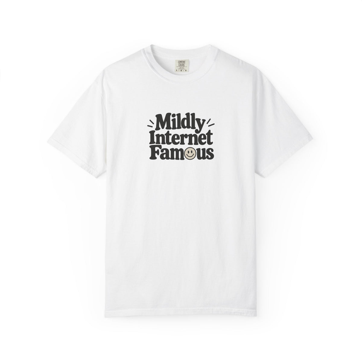 Mildly Internet Famous T-Shirt | Funny Social Media Tee