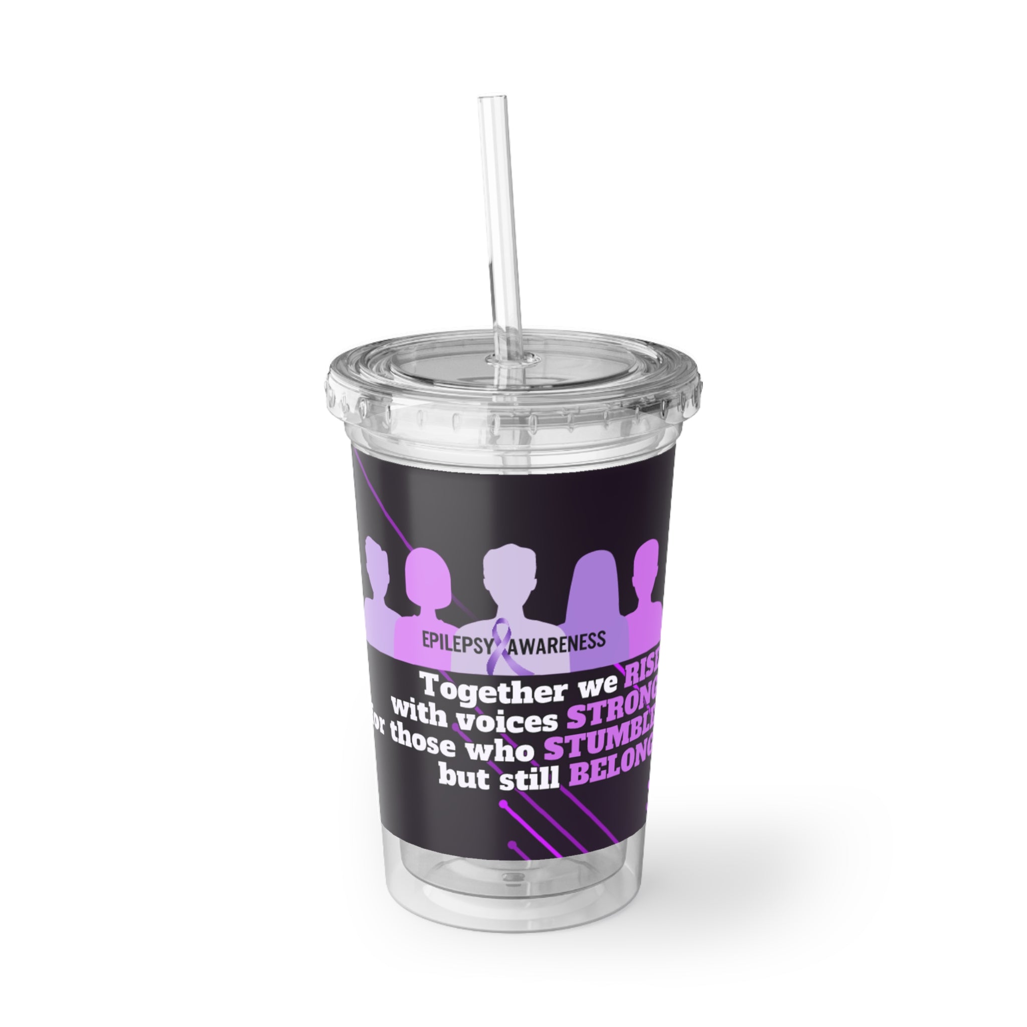 Together We Rise Suave Acrylic Cup - EpiAl's Shop