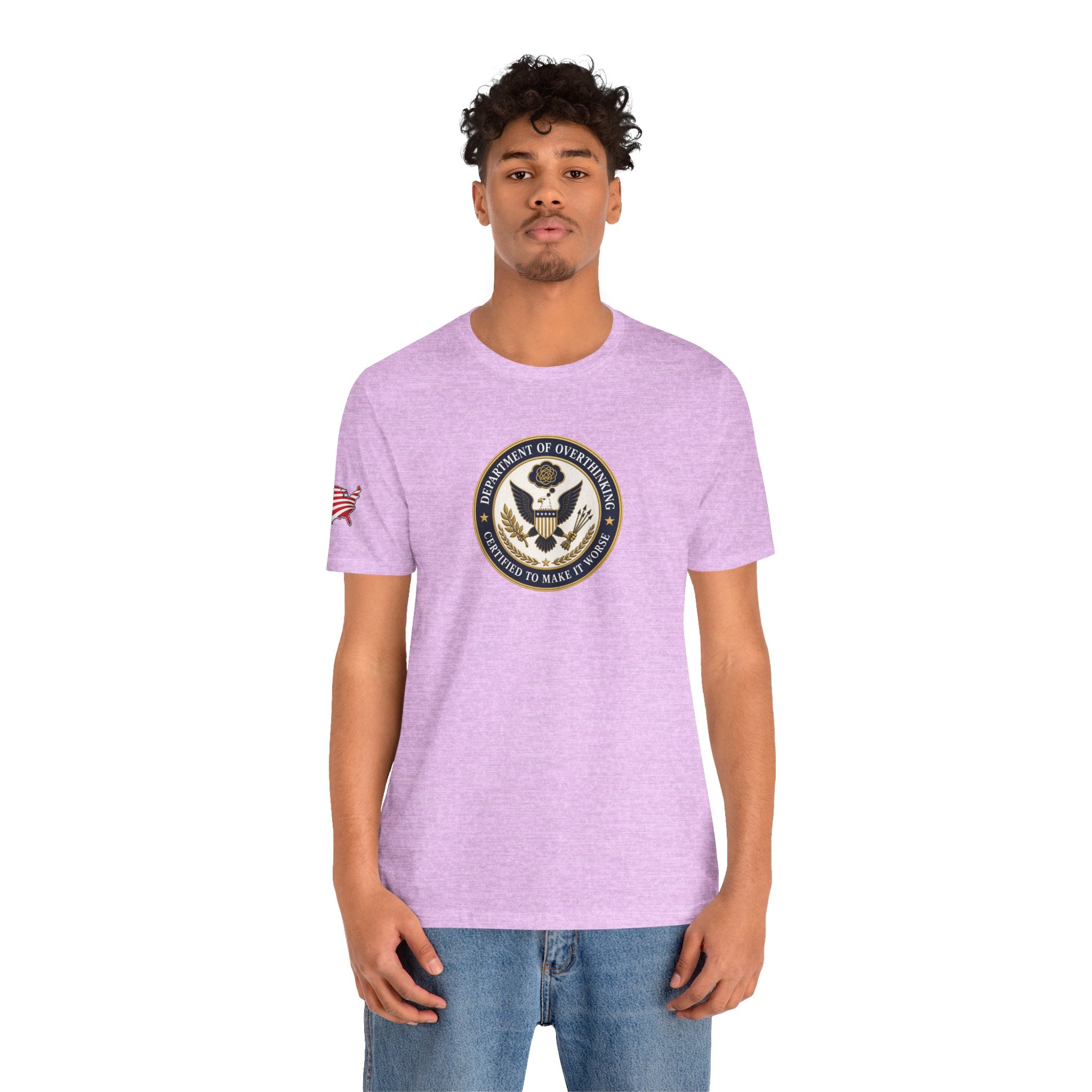 Department of Overthinking Certified to Make It Worse T-Shirt