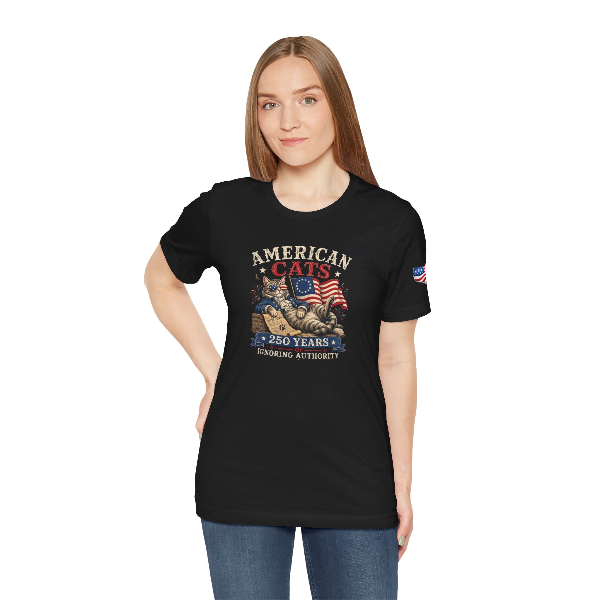 American Cats: 250 Years of Ignoring Authority Patriotic T-Shirt