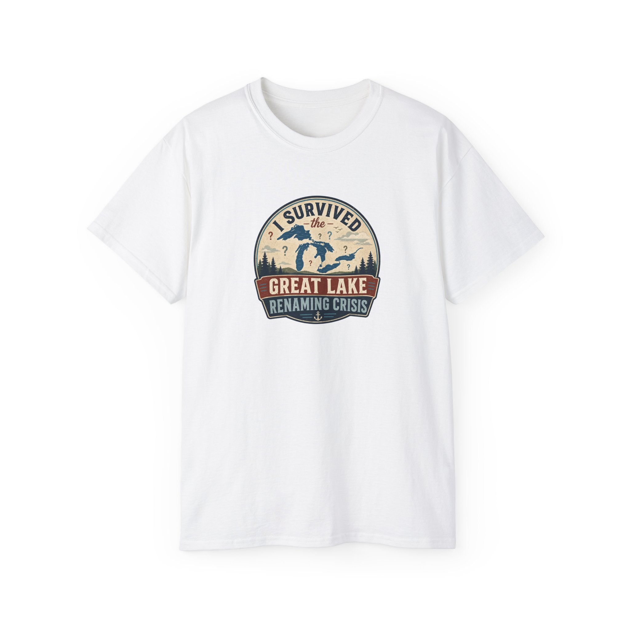 I Survived the Great Lake Renaming Crisis T-Shirt | Lake Ontario vs. Lake America Tee
