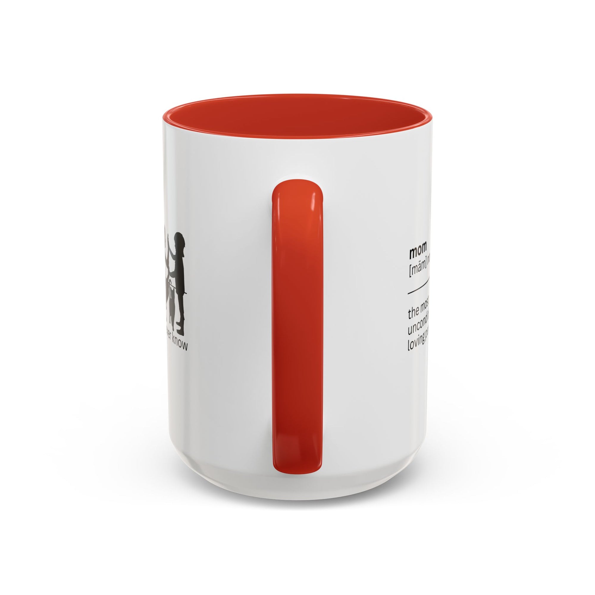 Mom Unconditional Love Coffee Mug - 11oz & 15oz Accent Mugs