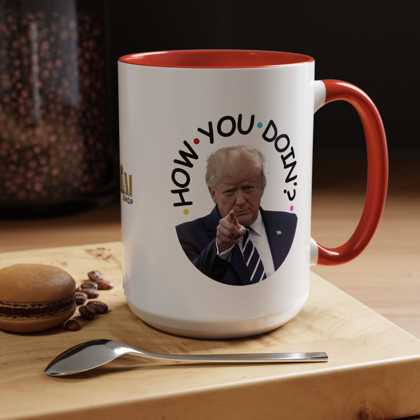 Funny Accent Coffee Mug - "How You Doin'?" - Perfect Gift for Trump Fans
