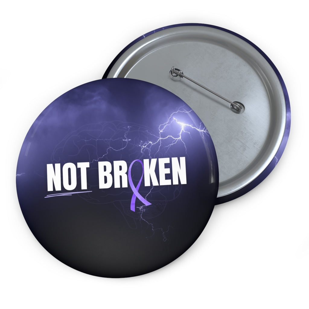 Not Broken Epilepsy Awareness Pin Button