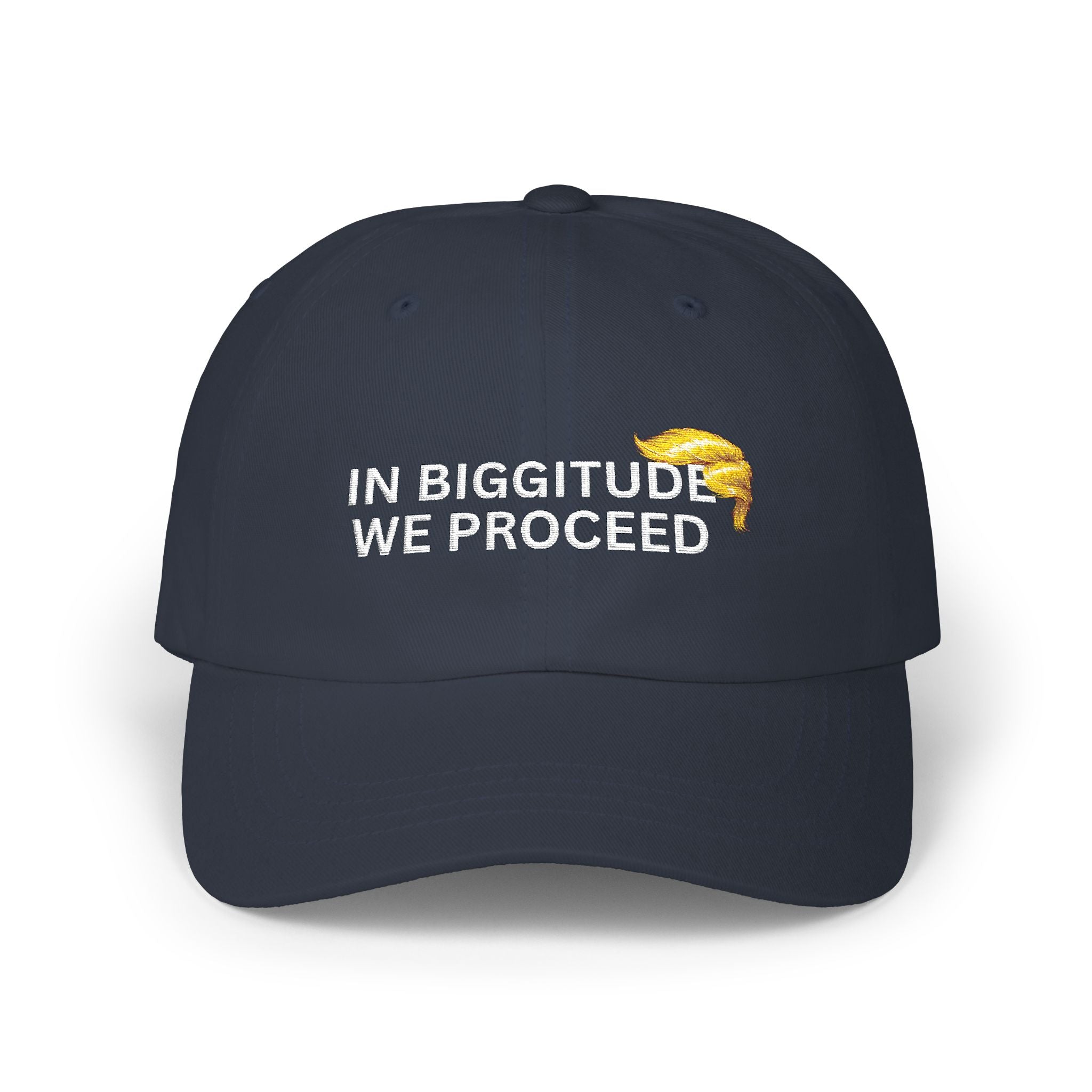 In Biggitude We Trust Dad Hat