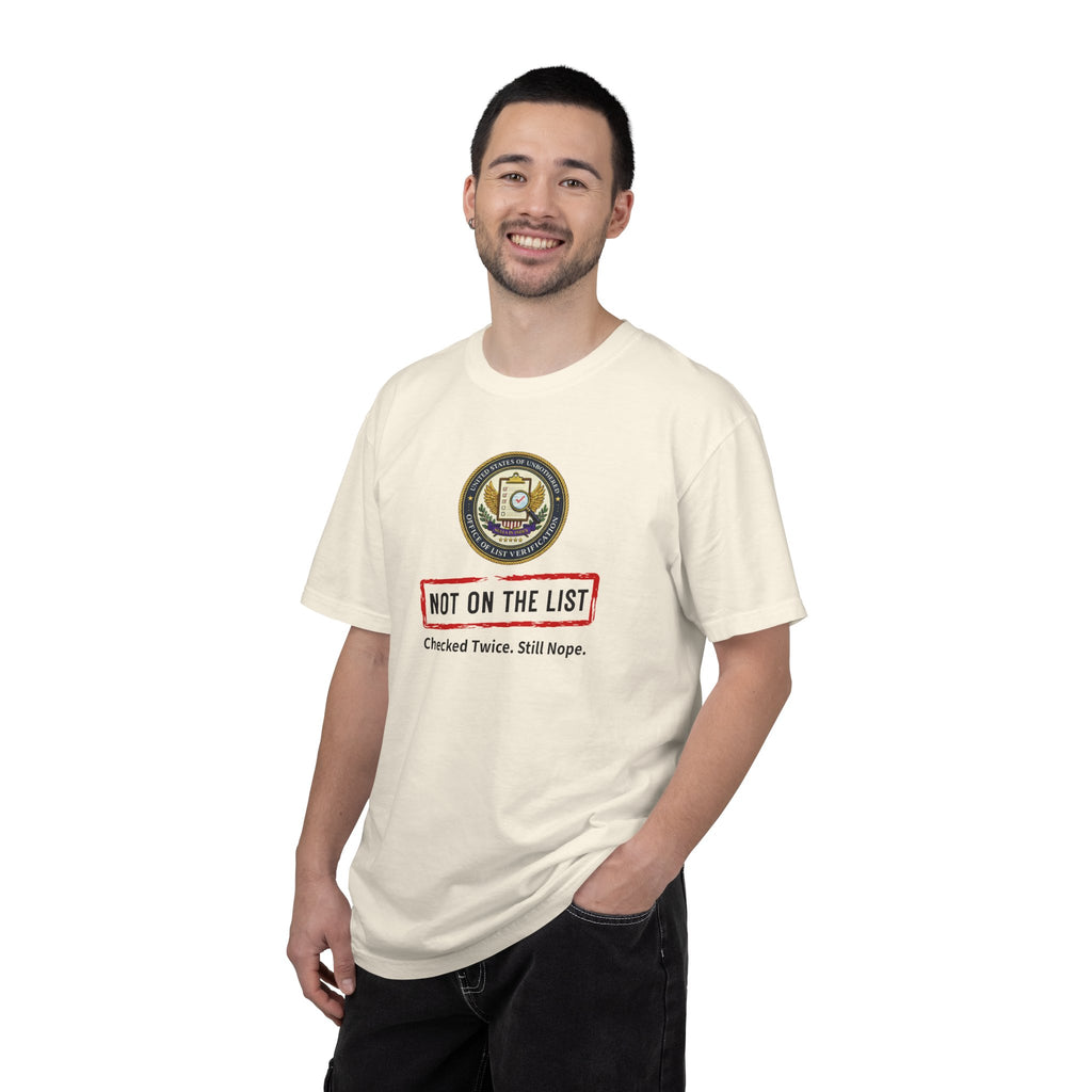 NOT ON THE LIST T-Shirt | United States of Unbothered Political Parody Tee