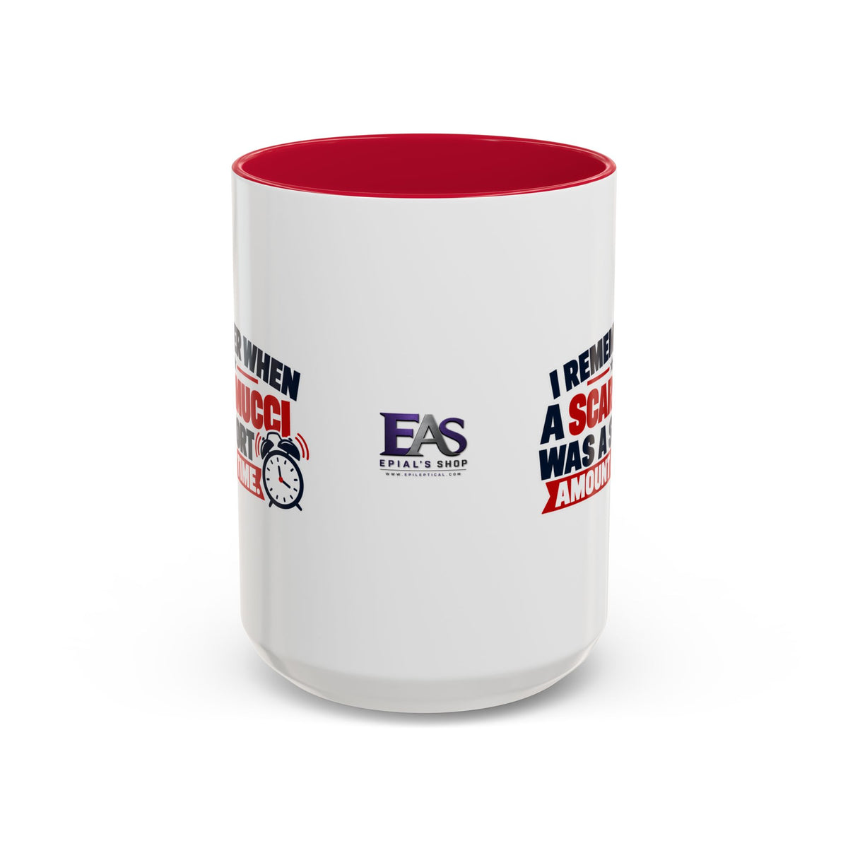 I Remember When a Scaramucci Was a Short Amount of Time | Political Humor Coffee Mug