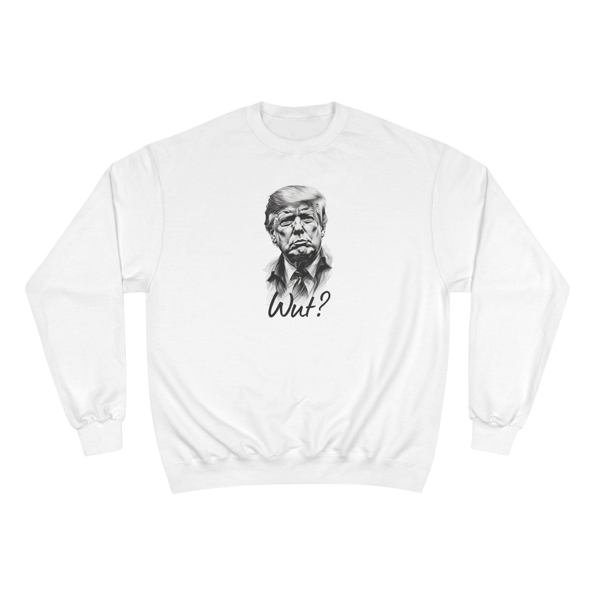 Wut Patriotic Champion Sweatshirt, Trump