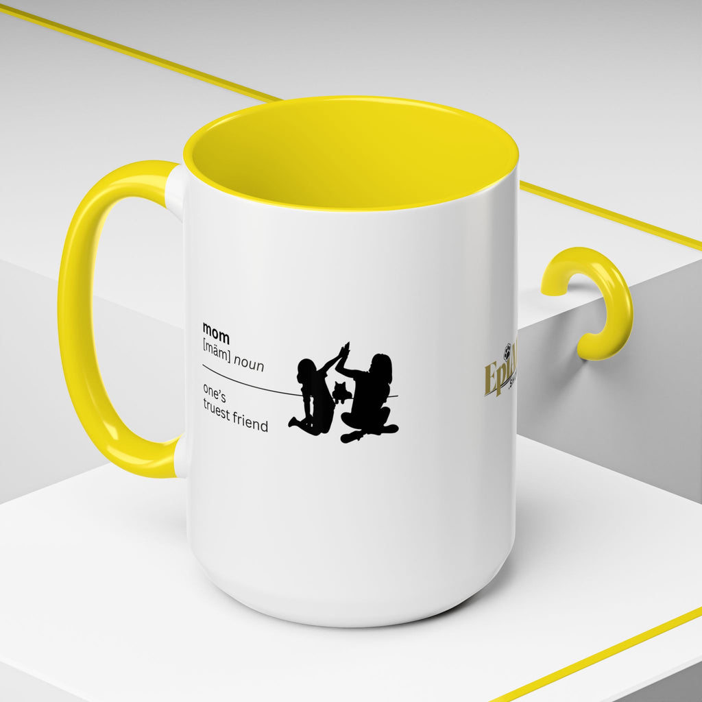 Mom Definition Coffee Mug - Truest Friend | Gift for Mother's Day