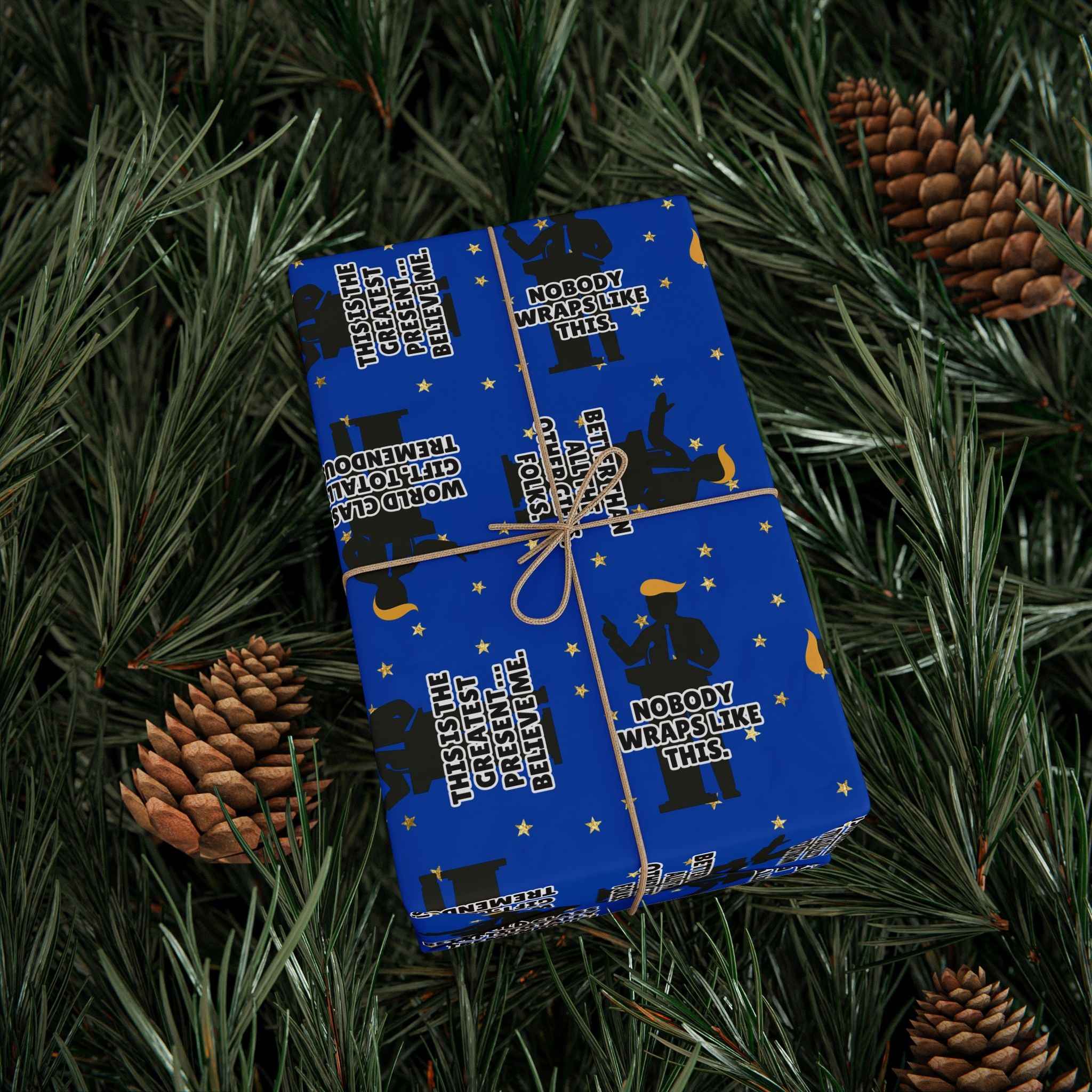 “Greatest Present, Believe Me” Political Parody Wrapping Paper