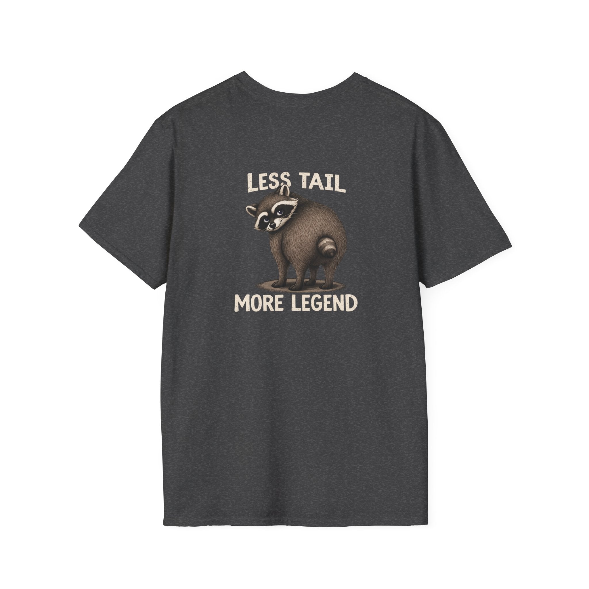 Less Tail, More Legend Jimothy Raccoon T-Shirt