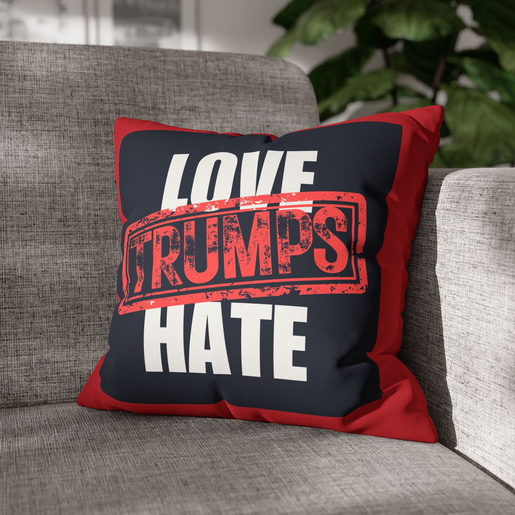 Love Trumps Hate Faux Suede Square Pillowcase - Cozy Decor for a Positive Vibe