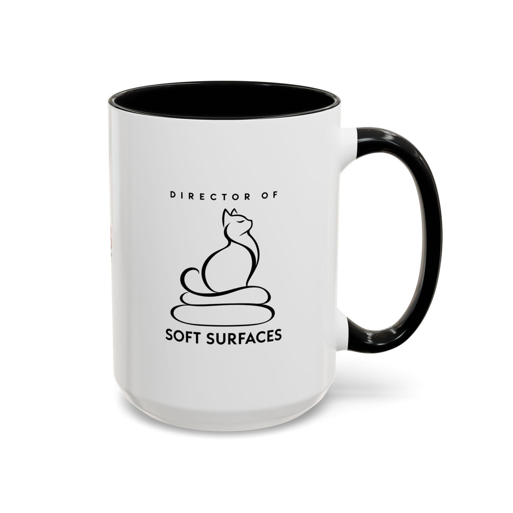 Director of Soft Surfaces Cat Mug | Funny Cat Lover Coffee Cup (11oz/15oz)
