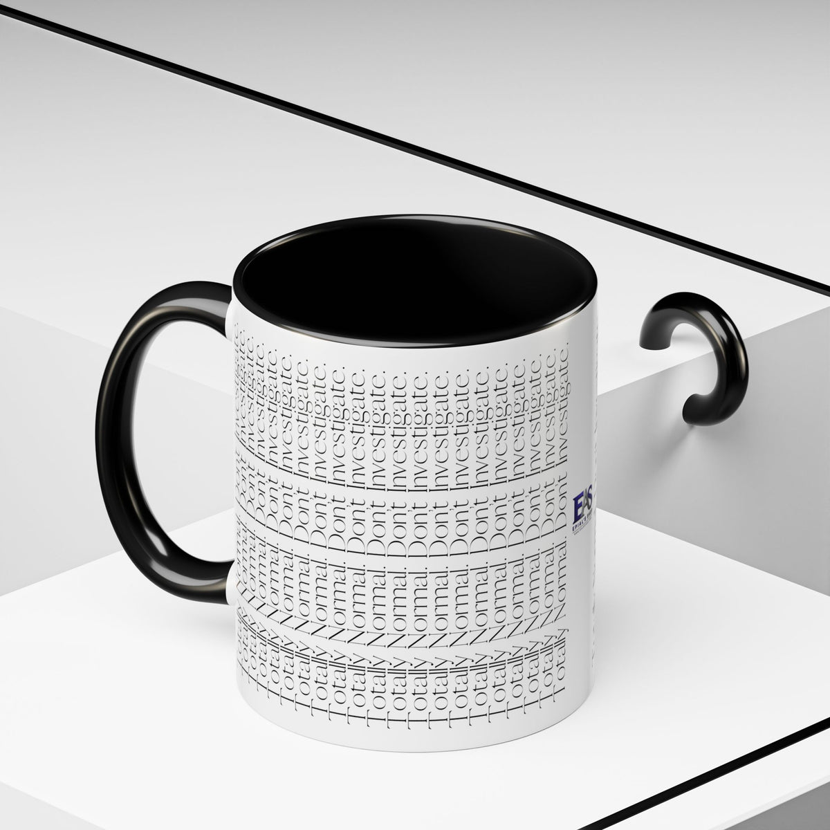 Totally Normal. Don’t Investigate Mug | True Crime & Social Media Humor Coffee Cup (11/15 oz)