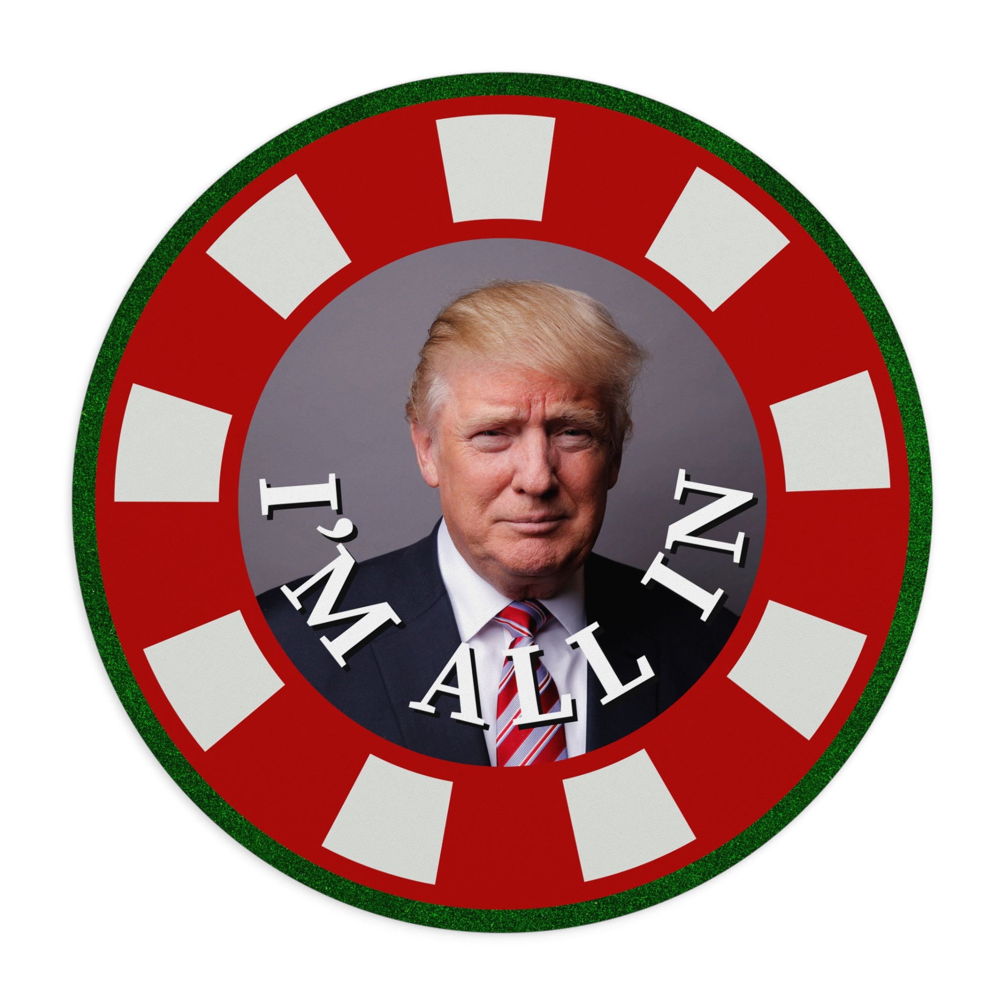 I'm All In with Trump Mouse Pad