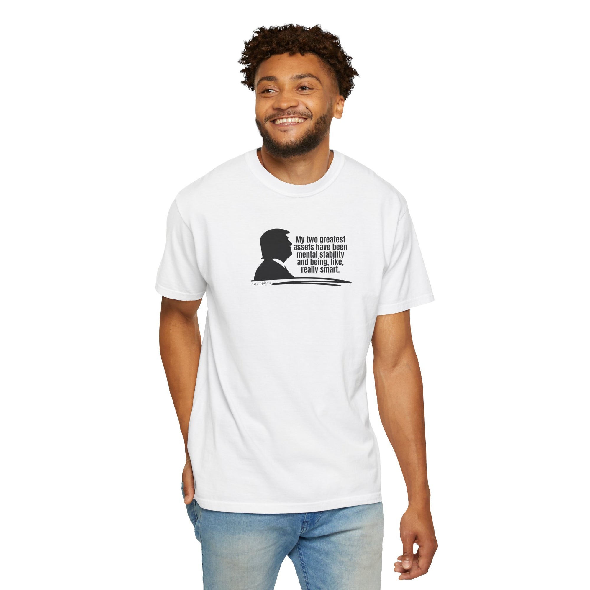 Two Greatest Assets: Trumpisms Unisex Garment-Dyed T-shirt