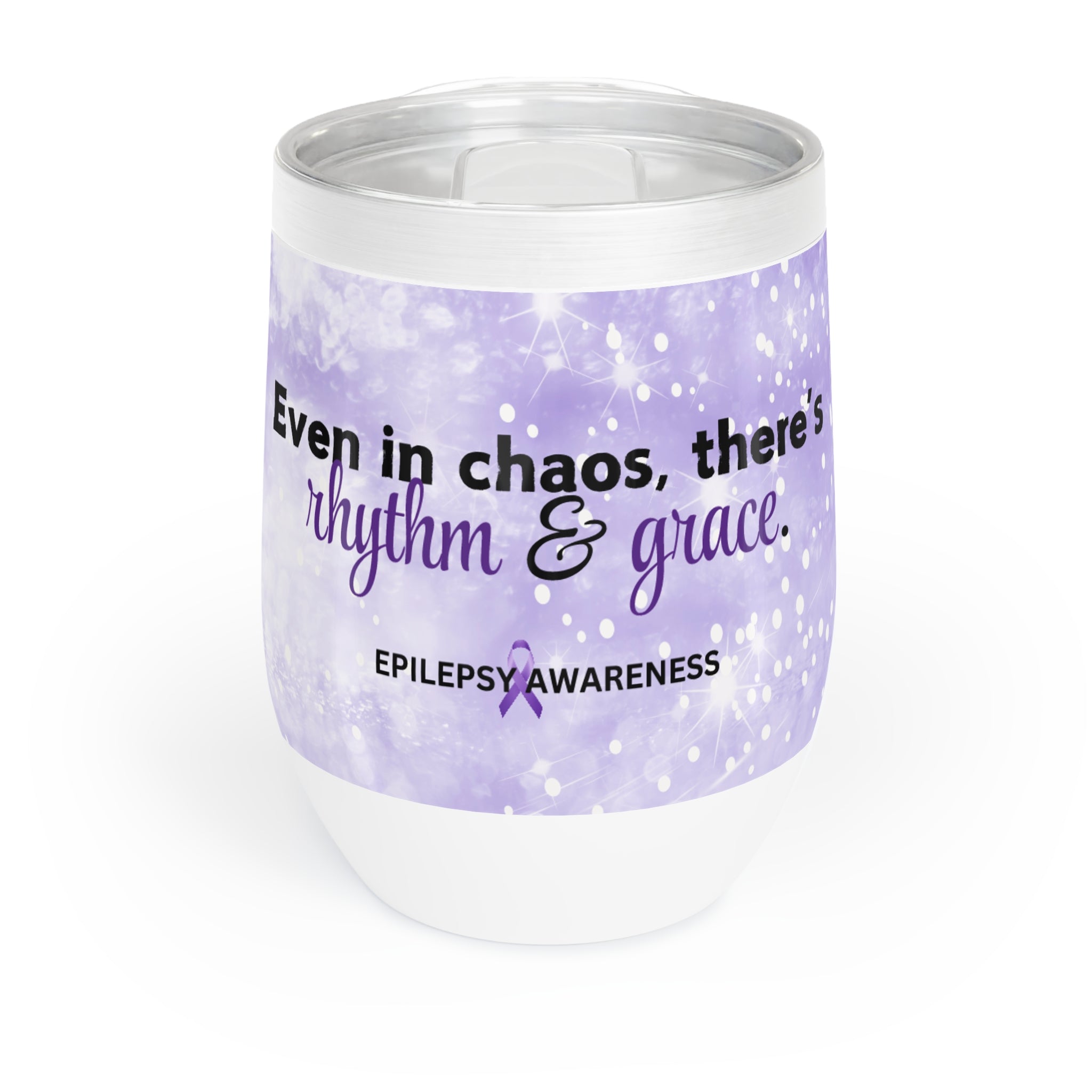 Chaos, Rhythm & Grace Chill Wine Tumbler - EpiAl's Shop