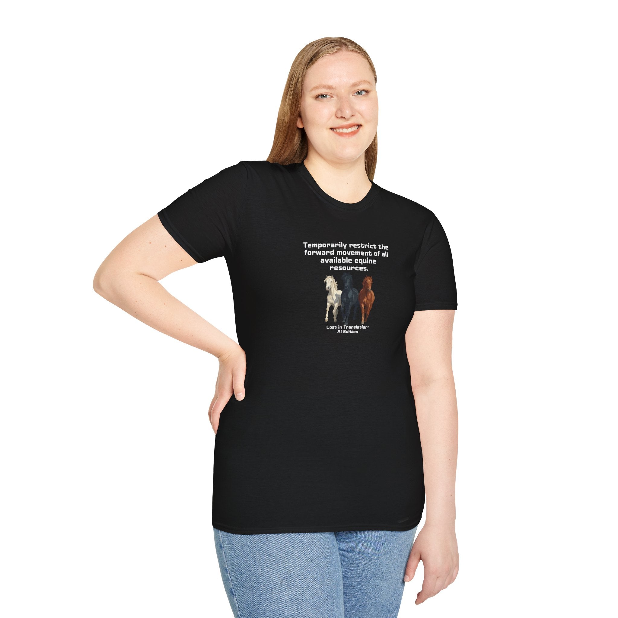 AI Translation: Hold Your Horses Unisex T-Shirt