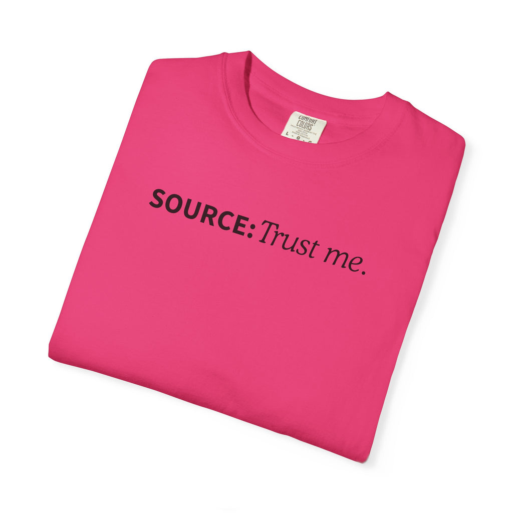 Source: Trust Me T-Shirt | Political Parody Tee