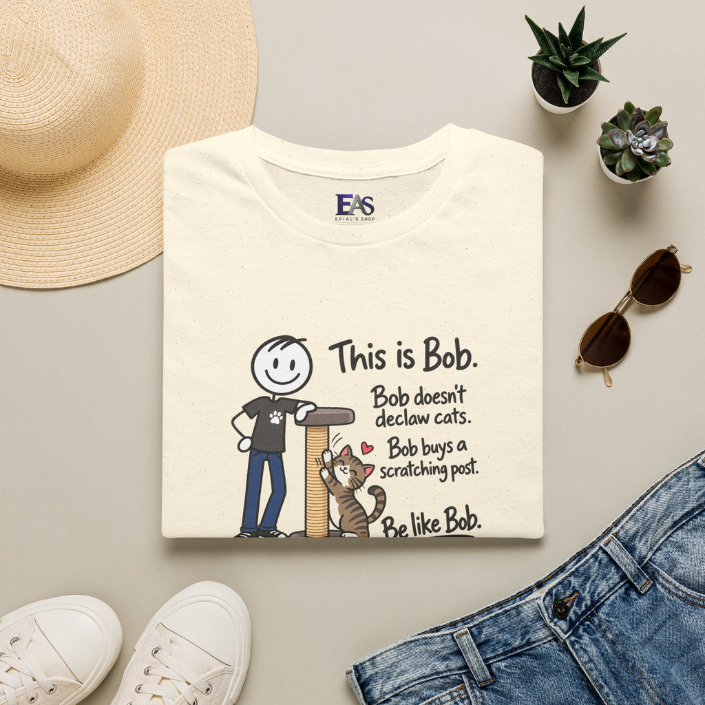 Be Like Bob Three Cats T-Shirt | Funny Cat Lover Tee