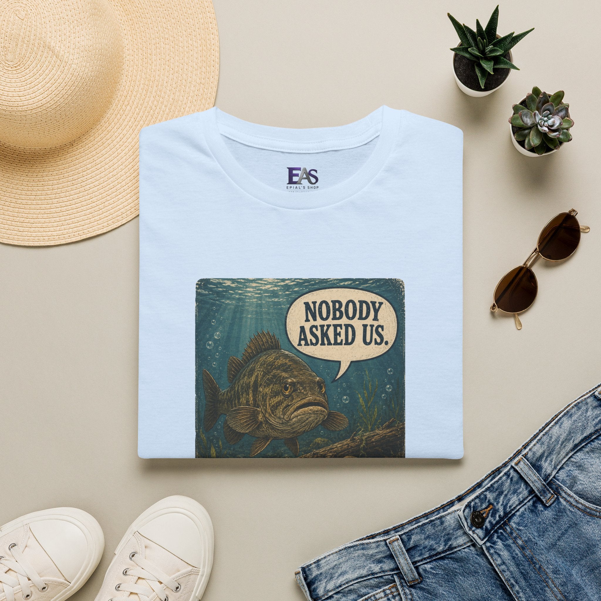 Nobody Asked Us Fish T-Shirt | Lake Ontario Lake America Humor Shirt