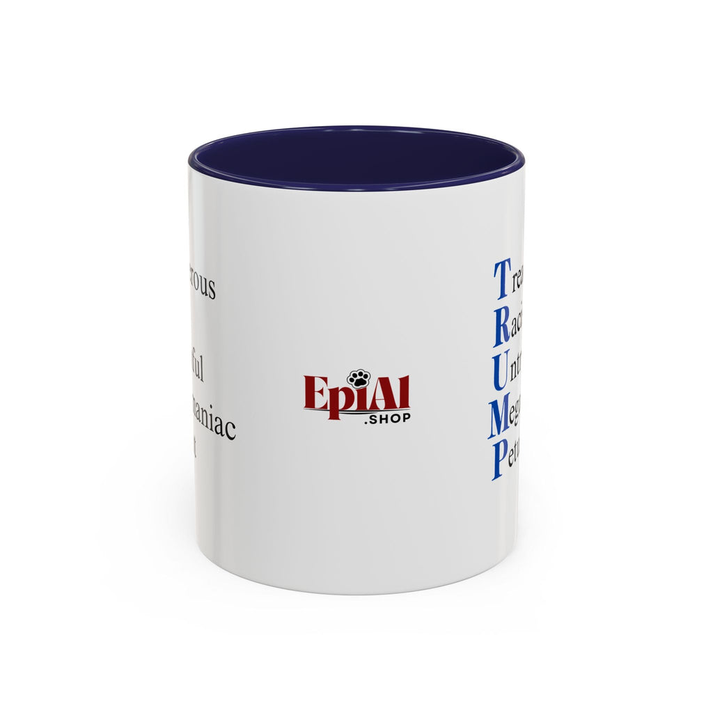 Anti-Trump Acronym Coffee Mug 11oz & 15oz Printify