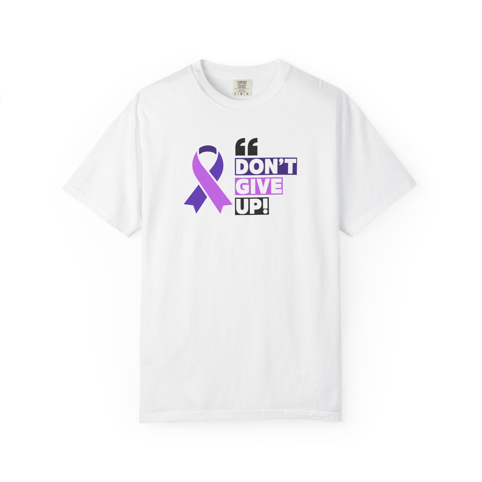 Don't Give Up Unisex Garment-Dyed T-Shirt for Epilepsy Awareness Tee