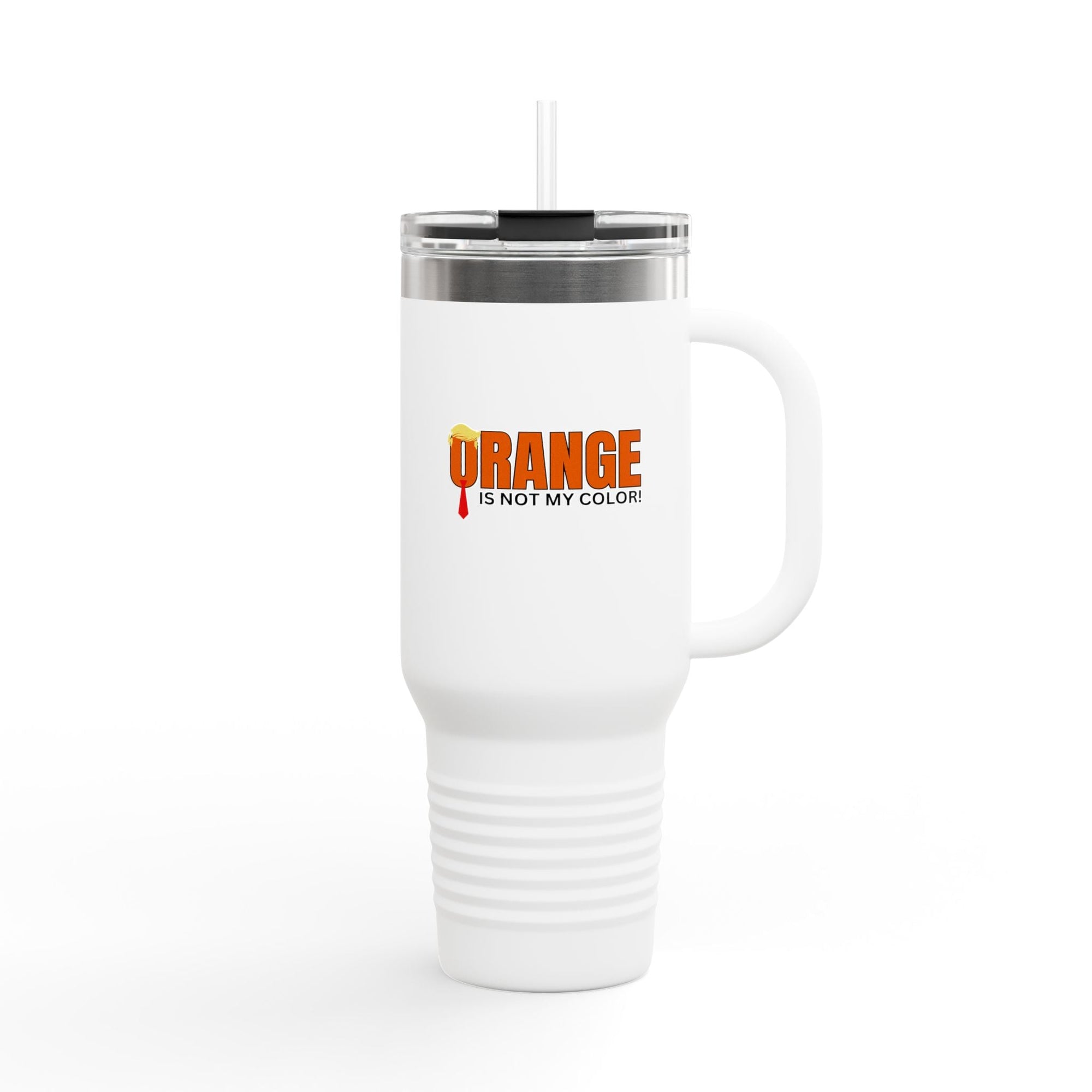 Orange Is Not My Color Insulated Travel Mug – 40oz Personal Drink Companion Printify